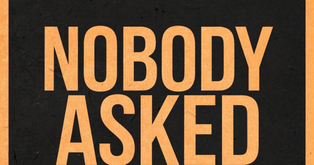 Comebacks for “Nobody Asked You”