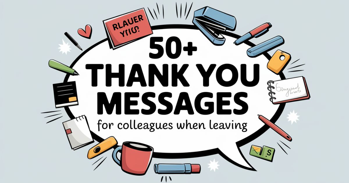 50+ Thank You Messages For Colleagues When Leaving