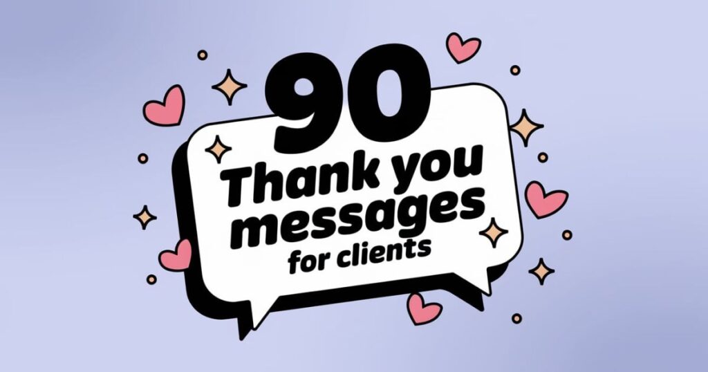 90 Thank You Messages For Clients