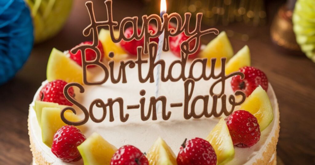 Inspirational Birthday Wishes for Son-in-law