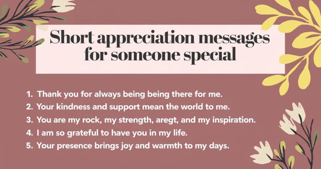 Short Appreciation Messages for Someone Special