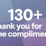 130+ Thank You For The Compliment