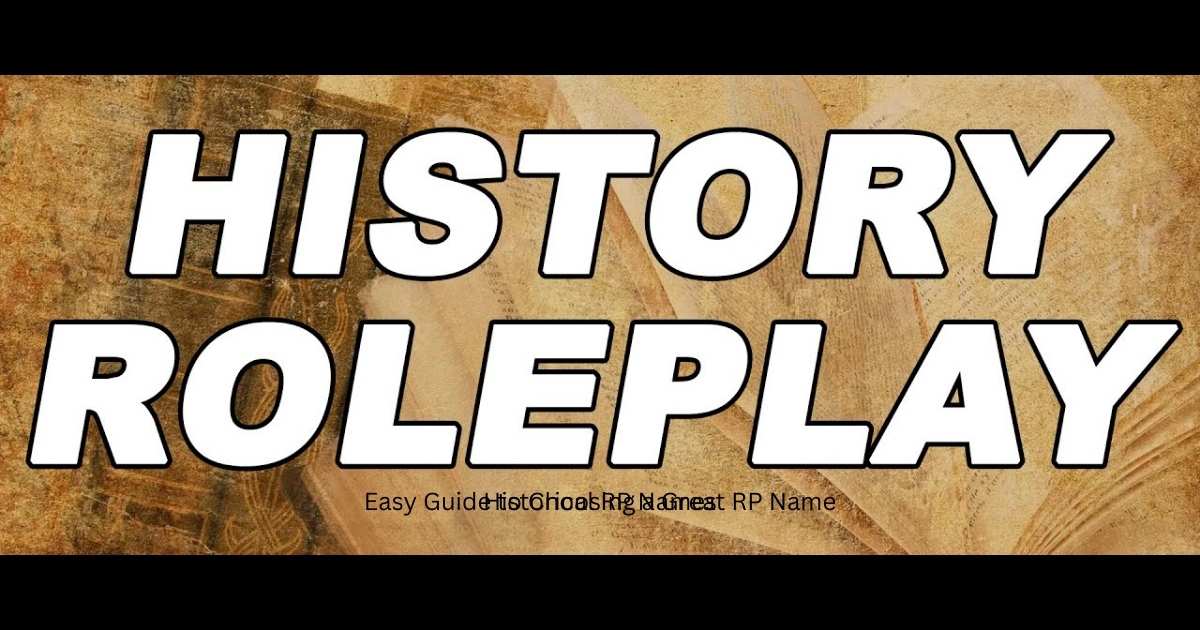 Historical RP Names