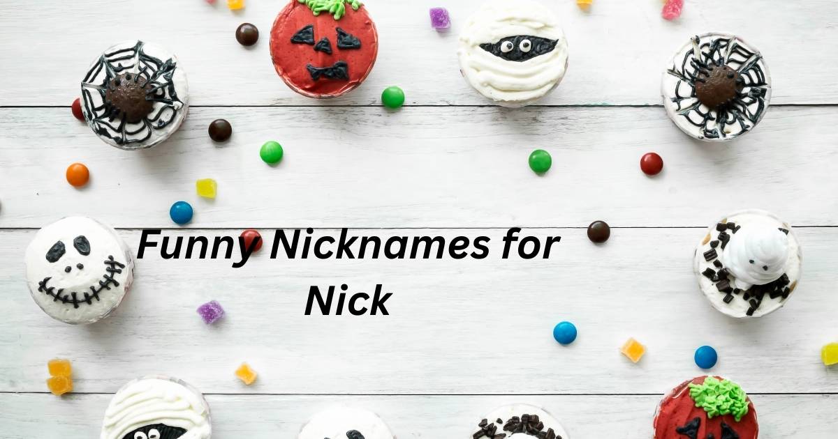 Funny Nicknames for Nick
