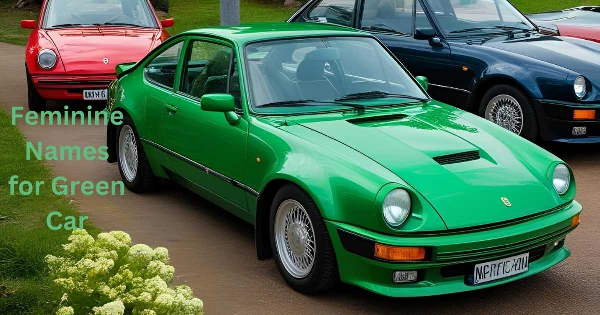 Feminine Names for Green Car