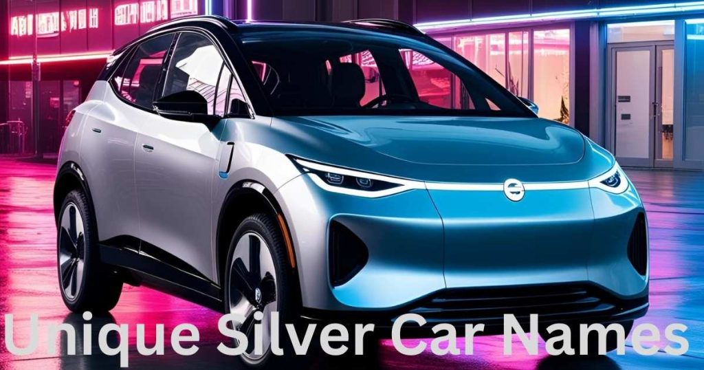 Unique Silver Car Names